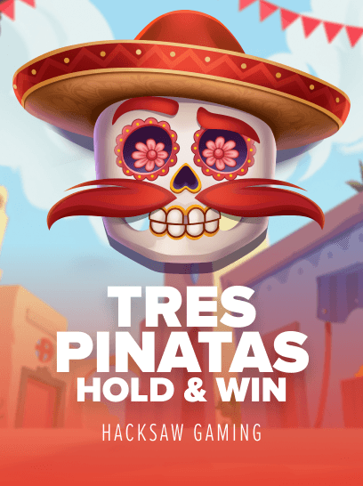 Tres Pinatas Hold & Win