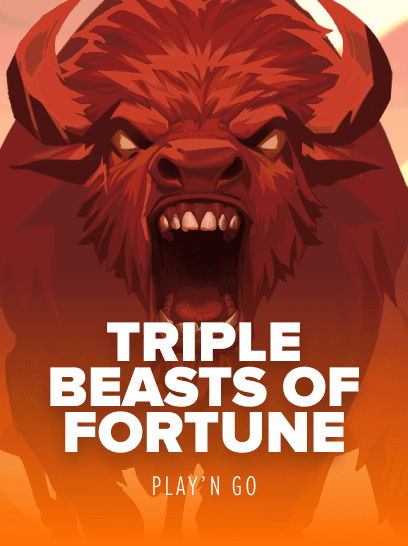 Triple Beasts of Fortune